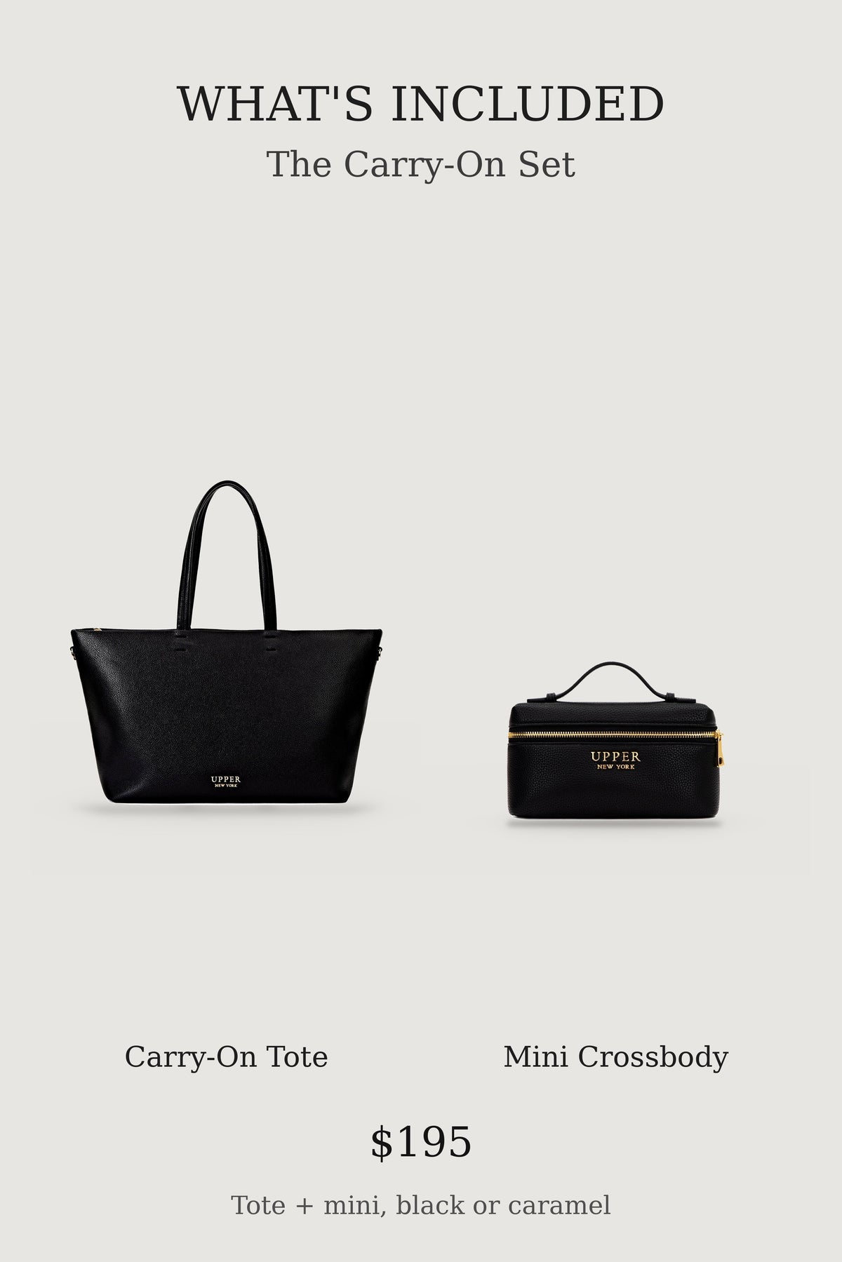 What's included in the Carry-On Set: Tote and Mini crossbody, $195